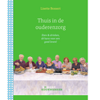 Thuis in de Ouderenzorg – Eten en drinken, dé kans voor een goed leven